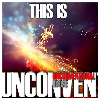 Various Artists - This Is Unconventional House