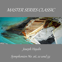 Hamburg Rundfunk-Sinfonieorchester - Master Series Classic - Joseph Haydn - Symphonien No. 26, 22 und 53