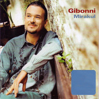 Gibonni - Mirakul