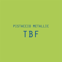 TBF - Pistaccio Metallic