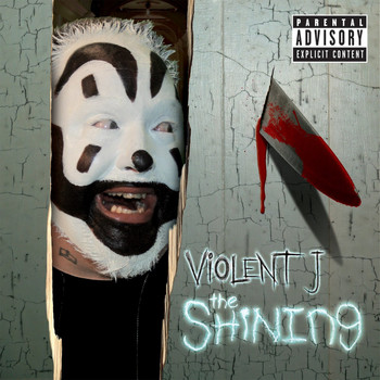Violent J - The Shining (Explicit)