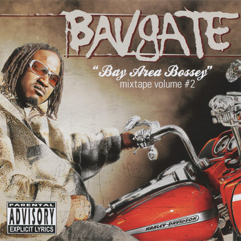 Bavgate - Bay Are Bossey Mixtape Vol. 2 (Explicit)