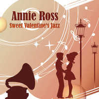 Annie Ross - Sweet Valentine's Jazz (Digitally Remastered)
