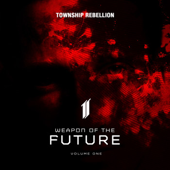 Township Rebellion - Weapon of the Future (Vol. 1)