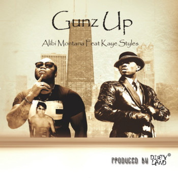 Alibi Montana - Gunz Up (Explicit)