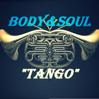Body & Soul - Tango (Radio Edit)