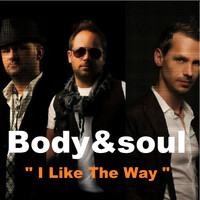 Body & Soul - I Like the Way