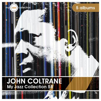 John Coltrane - My Jazz Collection 58 (5 Albums)