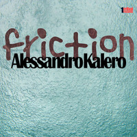 Alessandro Kalero - Friction