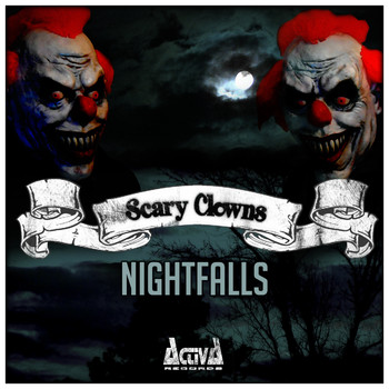 Scary Clowns - Nightfalls