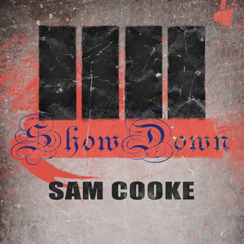Sam Cooke - Show Down