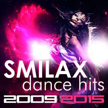 Various Artists - Smilax Dance Hits 2009/2015