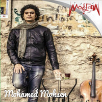 Mohamed Mohsen - El Laff Fe Shawareek