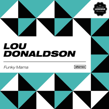 Lou Donaldson - Funky Mama