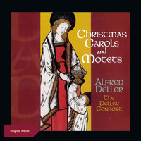 The Deller Consort - Carols and Motets for the Nativity (Original Christmas Album)