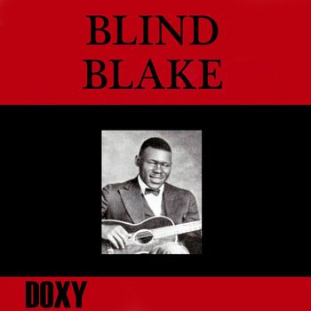 Blind Blake - Blind Blake (Doxy Collection, Remastered)