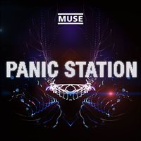 Muse - Panic Station (Explicit)