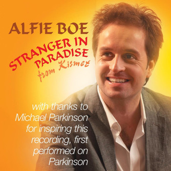 Alfie Boe - Stranger in Paradise