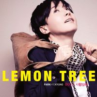 Park Hye Kyoung - Lemon Tree - When a Woman Loves a Man (Repackage)