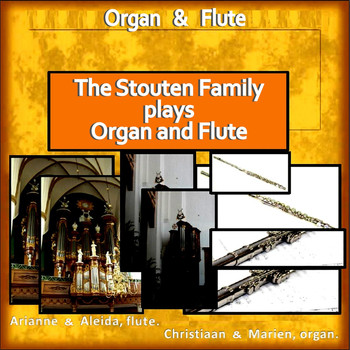Various Artists - The Stouten Family Plays Organ & Flute