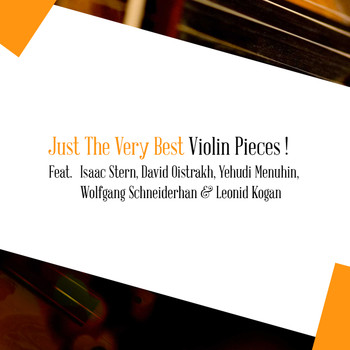 Various Artists - Just the Very Best Violin Pieces !