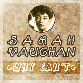 Sarah Vaughan - Why Can't