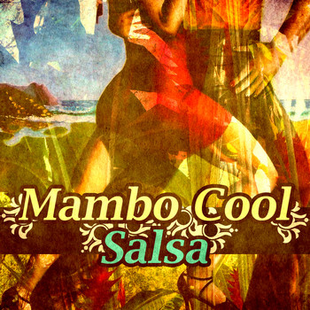 Various Artists - Mambo Cool Salsa