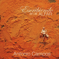 Antonio Campos - Escribiendo en el Alfar