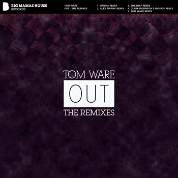 Out - The Remixes - Tom Ware