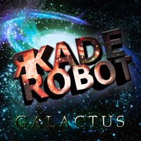 R-kade Robot - Galactus