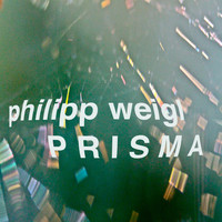 Philipp Weigl - Prisma