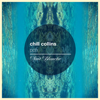 Chill Collins - PCH