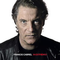 Francis Cabrel - In Extremis