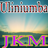 JKM - Uliniumba