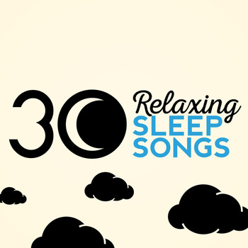 Music For Absolute Sleep - 30 Relaxing Sleep Songs