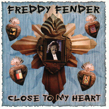 Freddy Fender - Close to My Heart