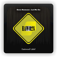 Dave Romans - Let Me Go
