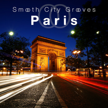 Various Artists - Smooth City Grooves Paris
