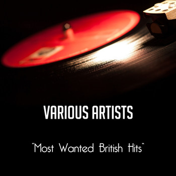 Various Artists - Most Wanted British Hits