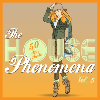 Various Artists - The HOUSE Phenomena - 50 Sexy Tracks, Vol. 5
