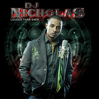 DJ Nicholas - Louder Than Ever
