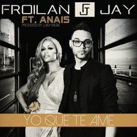 Anais - Yo Que Te Ame (feat. Anais)