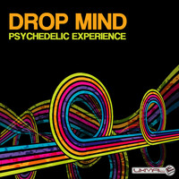 Drop Mind - Psychedelic Experience