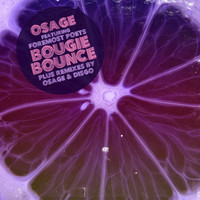 Osage - Bougie Bounce