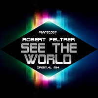Robert Feltrer - See the World