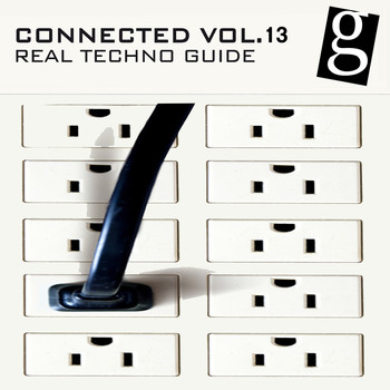 Various Artists - Connected, Vol. 13 - Real Techno Guide