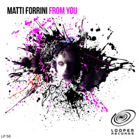 Matti Forrini - From You
