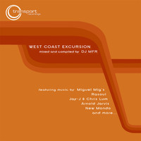 DJ MFR - West Coast Excursion, Vol. 1