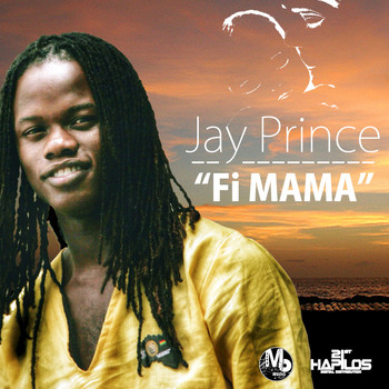 Jay Prince - Fi Mama - Single