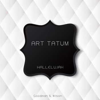 Art Tatum - Hallelujah